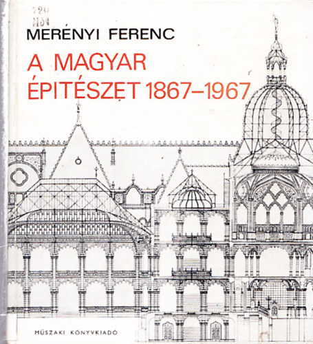 Merényi Ferenc: A magyar építészet 1867-1967