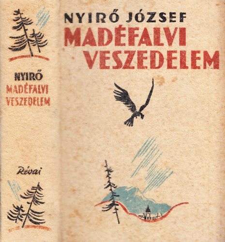 Nyírő József: Madéfalvi veszedelem
