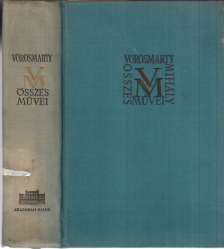 Horváth Károly szerk.: Vörösmarty Mihály összes művei 1. - Kisebb költemények I. (1826-ig.)