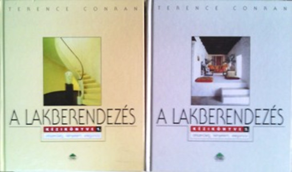 Terence Conran: A lakberendezés kézikönyve 1-2. - Célszerűség, kényelem, elegancia