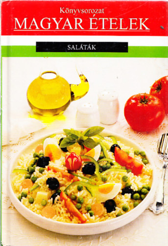 Szabó Margit (összeáll.): Saláták (Magyar ételek)