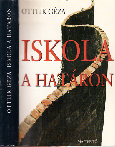 Ottlik Géza: Iskola a határon