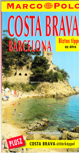 Horst H. Schulz: Costa Brava - Barcelona - Marco Polo