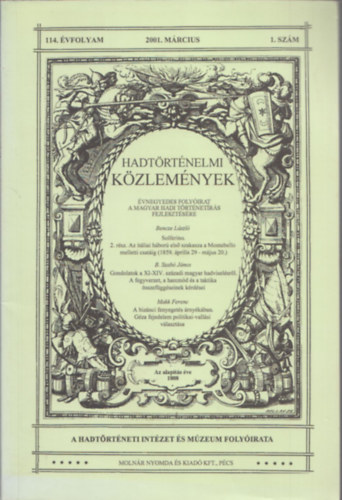 Csákváry Ferenc (szerk.): Hadtörténelmi közlemények 114.évf., 2001. március, 1.szám