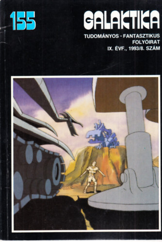 Kuczka Péter (főszerkesztő): Galaktika 155. - IX. évf. 1993/8. szám (Tudományos-fantasztikus folyóirat)