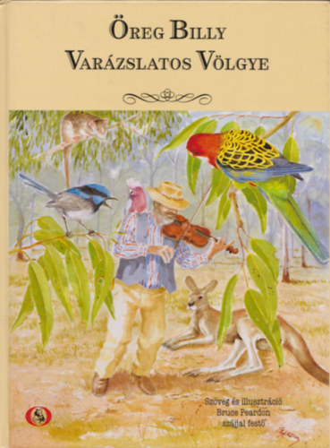 Bruce Peardon: Öreg Billy varázslatos völgye