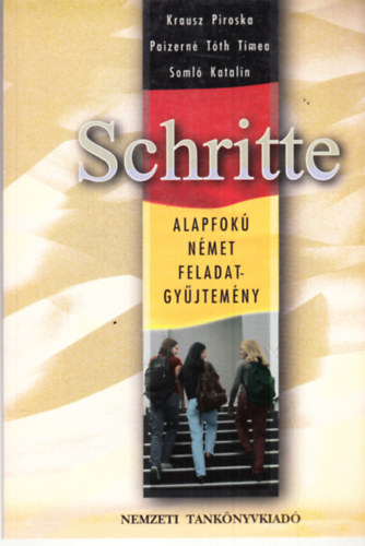 Krausz-Paizerné-Somló: Schritte - Alapfokú német feladatgyűjtemény