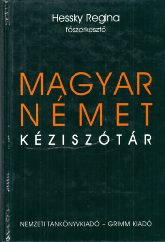 Hessky Regina (Szerk.): Magyar-német kéziszótár