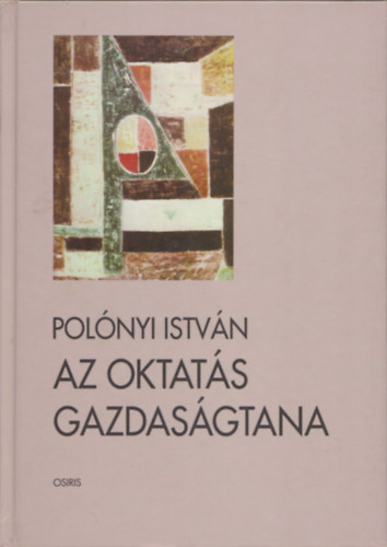 Polónyi István: Az oktatás gazdaságtana