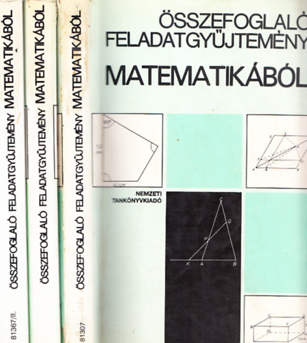 : Összefoglaló feladatgyűjtemény matematikából + Megoldások I-II.