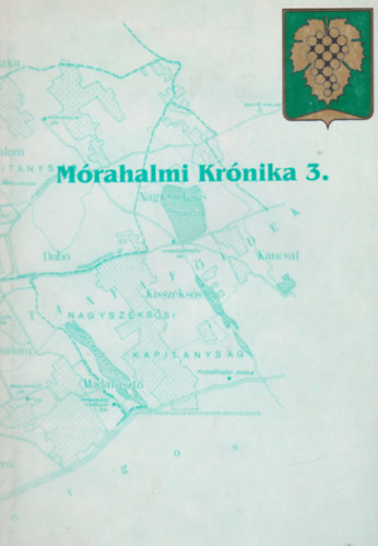 Magyar Istvánné: Mórahalmi krónika 3. - 2001-2002