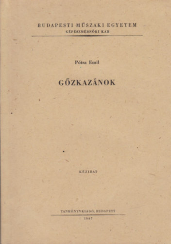 Pótsa Emil: Gőzkazánok