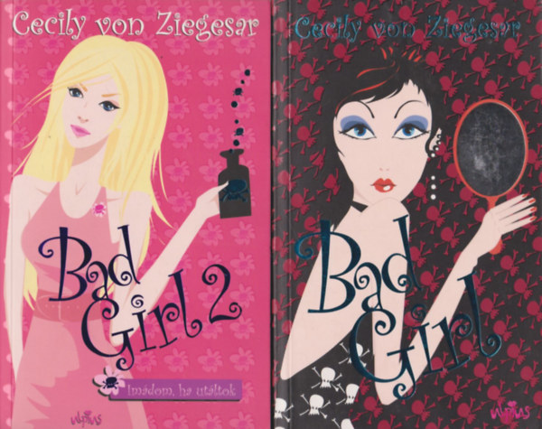 Cecily von Ziegesar: Bad girl 1-2.