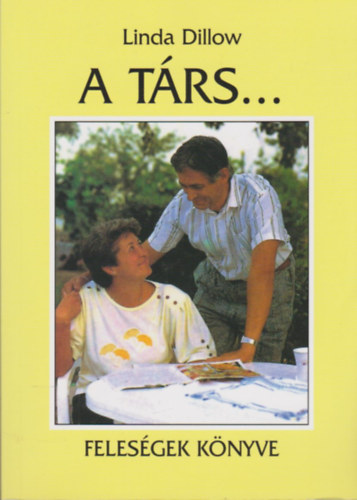 Linda Dillow: A társ... (feleségek könyve)