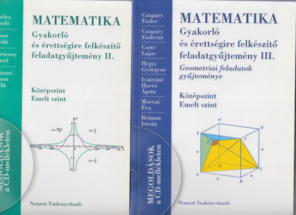 : Matematika gyakorló és érettségire felkészítő feladatgyűjtemény II + III. (két mű)