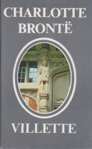 Charlotte Brontë: Villette