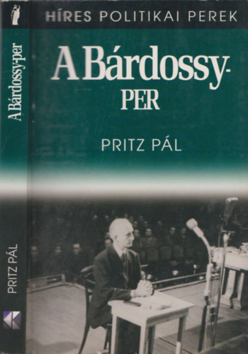 Pritz Pál: A Bárdossy-per