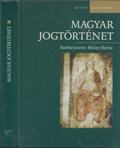 Mezey Barna: Magyar Jogtörténet