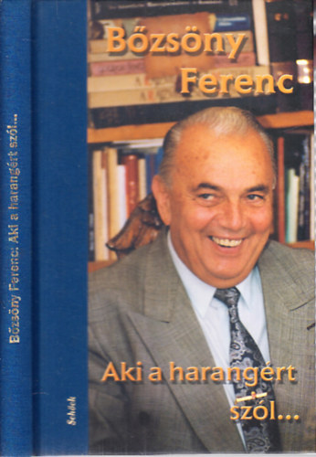 Bőzsöny Ferenc: Aki a harangért szól... (CD melléklettel)