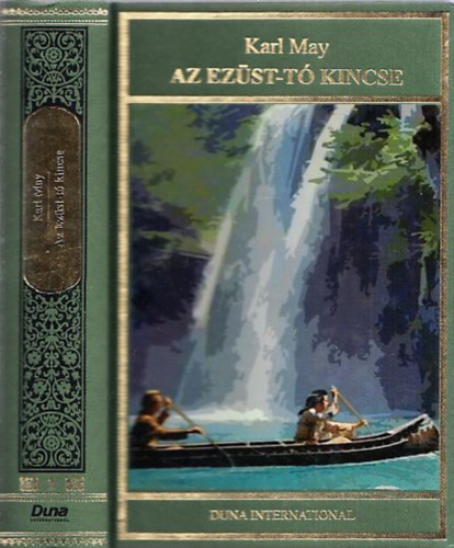 Karl May: Az Ezüst-tó kincse (Karl May művei 1.)