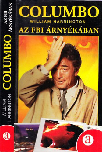 William Harrington: Columbo az FBI árnyékában