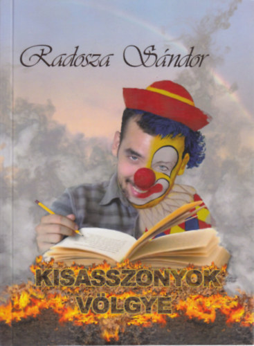 Radosza Sándor: Kisasszonyok völgye