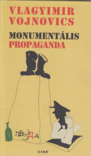 Vlagyimir Vojnovics: Monumentális propaganda