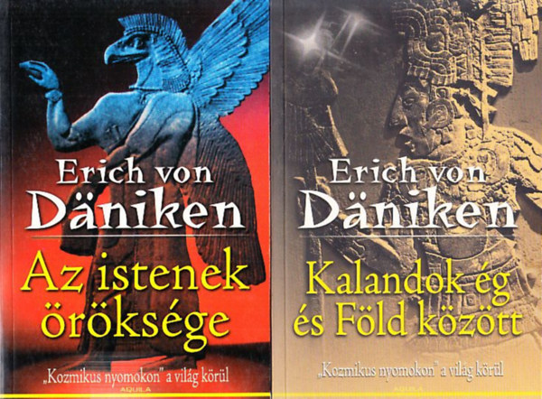 Erich Von Daniken: Az istenek öröksége + Kalandok ég és Föld között (2 db)