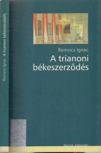 Romsics Ignác: A trianoni békeszerződés
