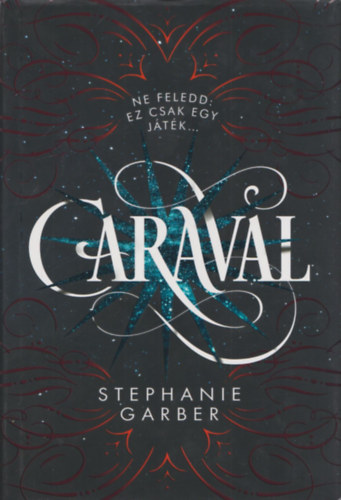 Stephanie Garber: Caraval