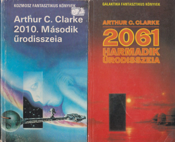 Arthur C. Clarke: 2010. Második űrodisszeia + 2061 Harmadik űrodisszeia (2 db)