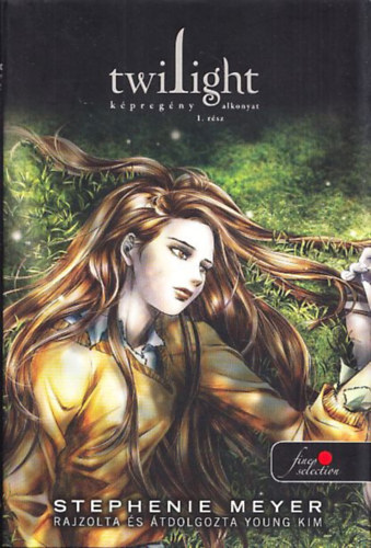 Stephenie Meyer: Twilight képregény - Alkonyat (1. rész)