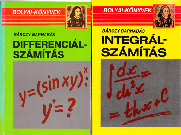 Bárczy Barnabás: Bolyai-könyvek (2db.): Integrál-számítás + Differenciál-számítás