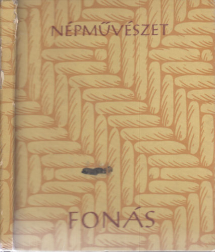 Boross Marietta: Fonás (Népművészet)