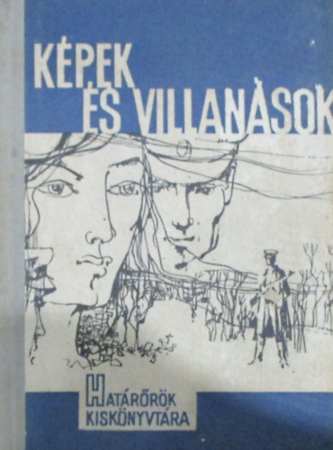 : Képek és villanások