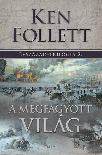 Ken Follett: A megfagyott világ