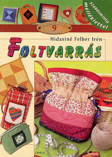 Hidasiné Felber Irén: Foltvarrás