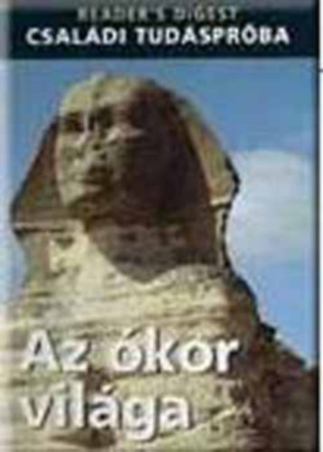 : Az ókor világa (Reader's Digest - Családi tudáspróba)