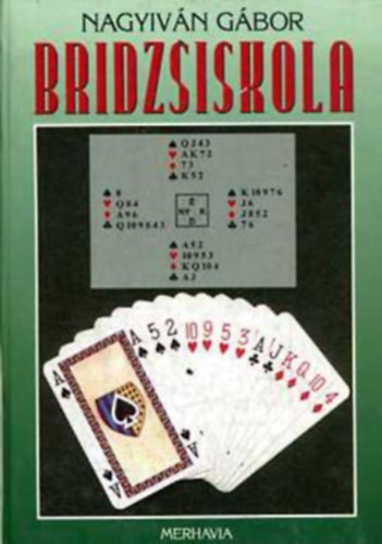 Nagyiván Gábor: Bridzsiskola