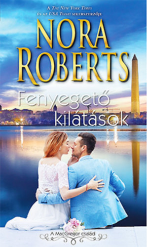 Nora Roberts: Fenyegető kilátások