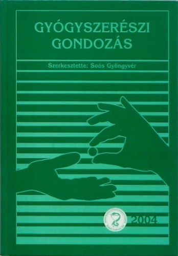 Soós Gyöngyvér: Gyógyszerészi gondozás