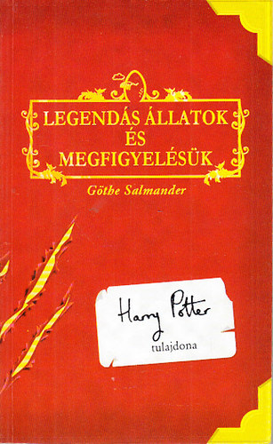 J. K. Rowling: Legendás állatok és megfigyelésük