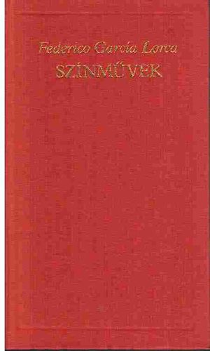Federico Garcia Lorca: Színművek (Garcia Lorca)
