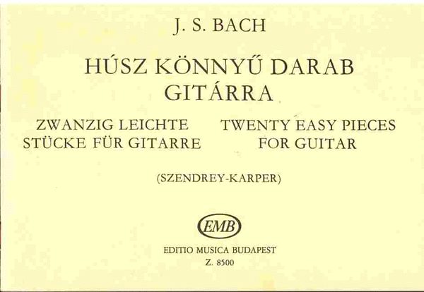 J. S. Bach: Húsz könnyű darab gitárra