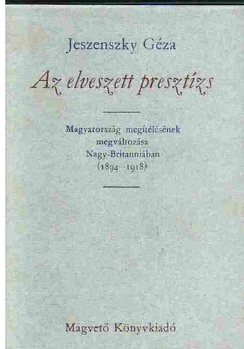 Jeszenszky Géza: Az elveszett presztízs