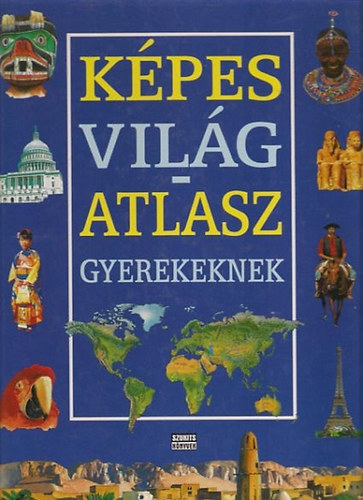 Nicholas Harris: Képes világatlasz gyerekeknek (szukits)