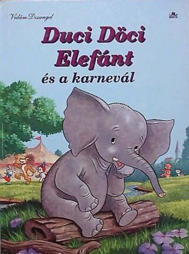 Gina Ingoglia: Duci Döci Elefánt és a karnevál