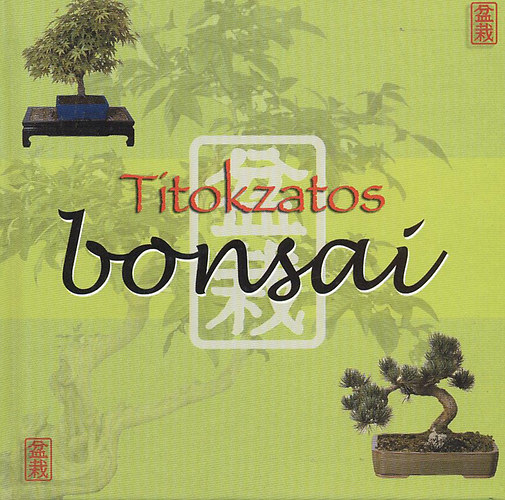 : Titokzatos bonsai (Illia)