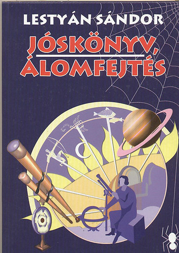 Lestyán Sándor: Jóskönyv, álomfejtés