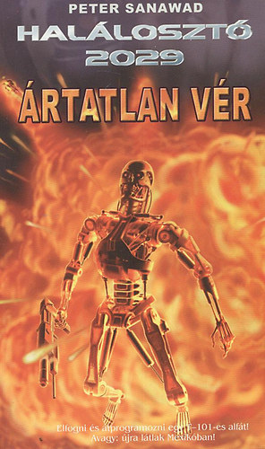 Peter Sanawad: Halálosztó 2029: Ártatlan vér